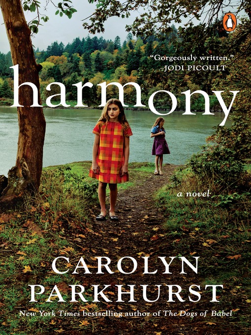 Title details for Harmony by Carolyn Parkhurst - Available